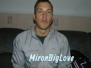 MironBigLove