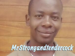 MrStrongandtendercock