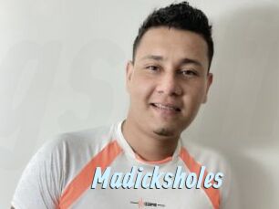 Madicksholes