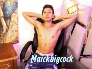 Maickbigcock