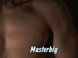 Masterbig