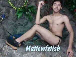 Mattewfetish