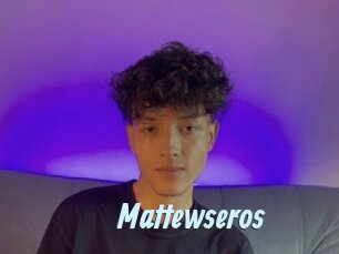 Mattewseros