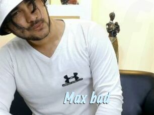 Max_bad
