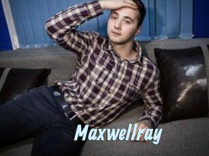 Maxwellray
