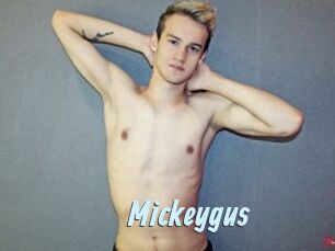 Mickeygus