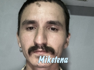 Miketena