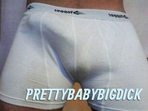 PRETTYBABYBIGDICK