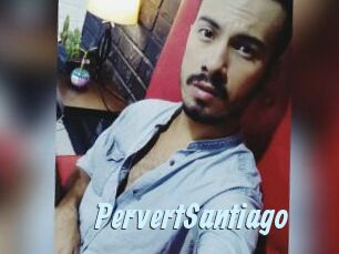 PervertSantiago