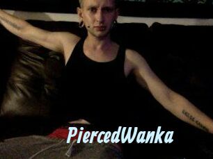 PiercedWanka