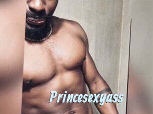 Princesexyass