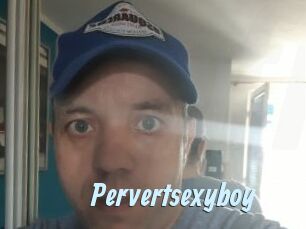 Pervertsexyboy