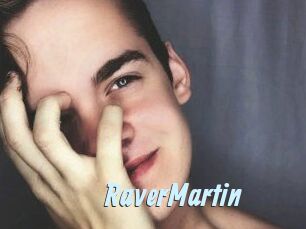 Raver_Martin