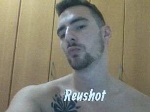 Reushot