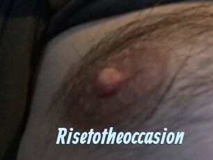 Risetotheoccasion