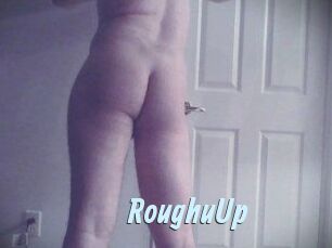RoughuUp