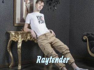 Raytender