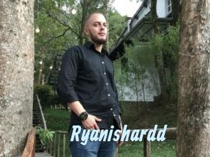 Ryanishardd