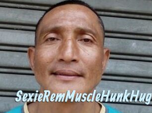 SexieRemMuscleHunkHuge