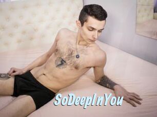 SoDeepInYou
