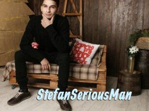 StefanSeriousMan