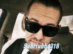 SubHubby318