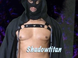 Shadowtitan