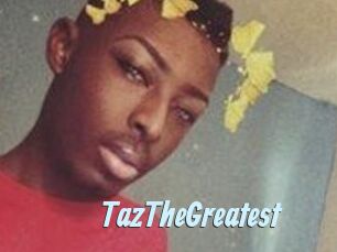 TazTheGreatest