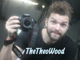 TheTheoWood
