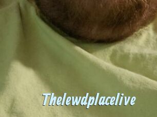 Thelewdplacelive