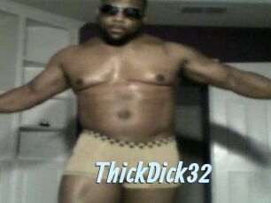 ThickDick32