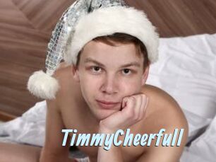 TimmyCheerfull