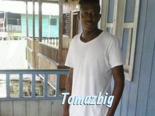 Tomazbig