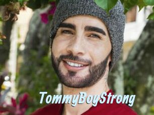 TommyBoyStrong