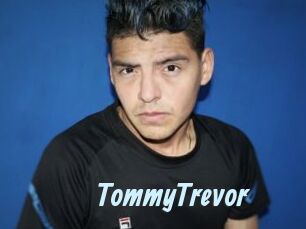 TommyTrevor