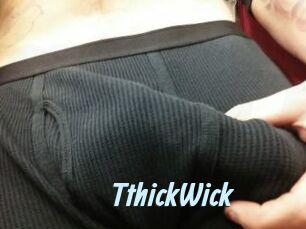 TthickWick