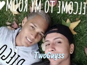 TwoGuyss
