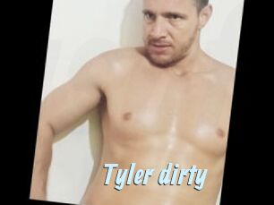 Tyler_dirty