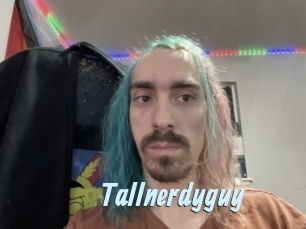 Tallnerdyguy