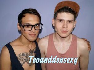 Teoanddensexy