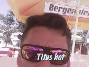 Titus_hot