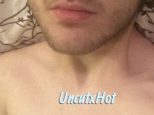 UncutxHot