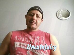 Uncutnjuicy