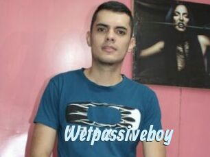 Wetpassiveboy