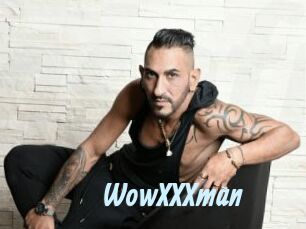 WowXXXman