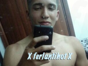X_ferlantihot_X