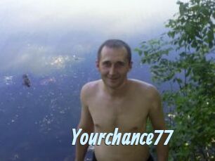 Yourchance77