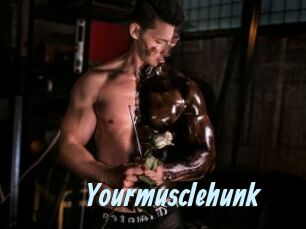 Yourmusclehunk